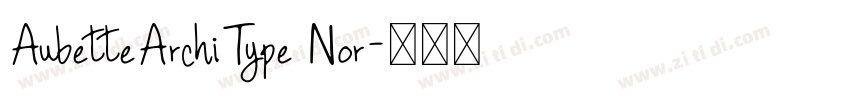AubetteArchiType Nor字体转换